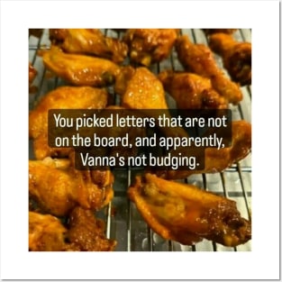 Hot Wings/Not Budging Posters and Art